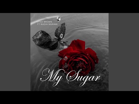 My Sugar (feat. Nadia Mukami)