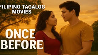 Download lagu FILIPINO TAGALOG MOVIES Once Before mp3