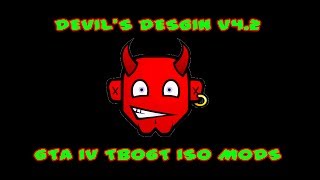 XBG'S Devil's Design v4.2 ISO Mods Online/Offline GTA IV