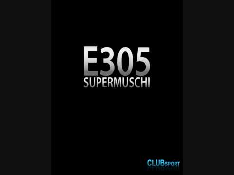 E305 - Supermuschi (offiicial preview) HQ