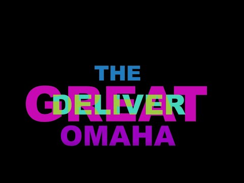 The Great Omaha - Deliver (Lyric Video)