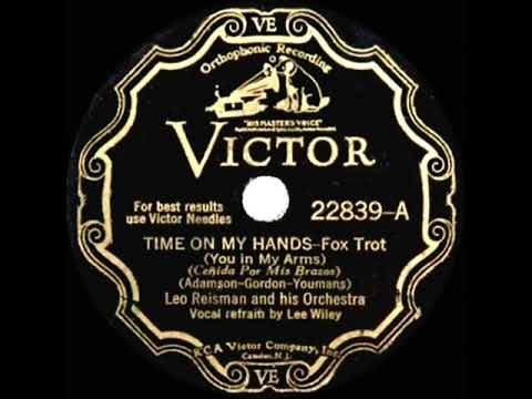 1931 Leo Reisman - Time On My Hands (Lee Wiley, vocal)
