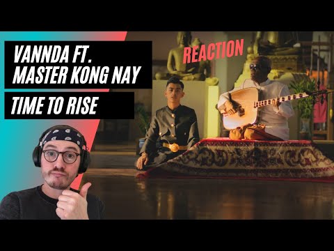 Farang (German) react to VannDa feat. Master Kong Nay “Time To Rise” in English.