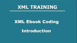XML Training - XML Ebook Coding Introduction #ebook #xml #xmlfile #xmlvideo #xmlvideo #epub