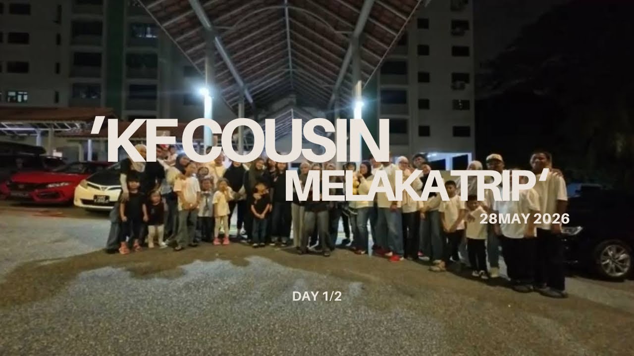 KF COUSIN MELAKA TRIP’ (Day1/2)| traveling to melaka, Malaysia Prison Museum, Haunted drive thru!!