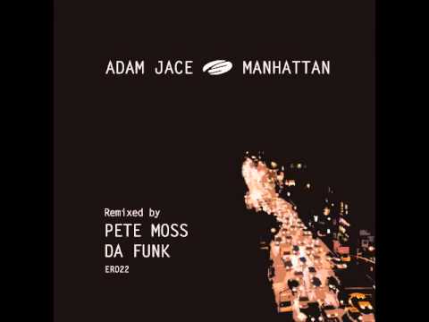 Adam Jace-Manhattan (Da Funk's Wildlife Conversion Remix)