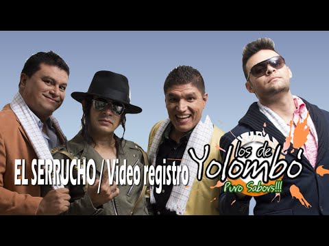 El Serrucho (Parodia) - Los De Yolombo l En Vivo