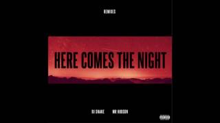 Dj Snake Ft  Mr Hudson - Here Comes The Night (Junkie Kid Remix)