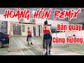HOÀNG HÔN REMIX ZUMBA DANCE TREND BIÊN ĐẠO THUẬN ZILO BẢN QUAY CÙNG HƯỚNG TINA LAN HO�