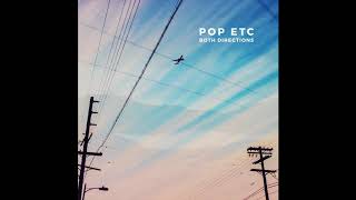 Music video thumbnail preview for POP ETC - Both Directions by POP ETC