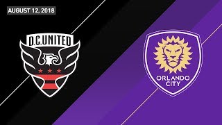 HIGHLIGHTS: D.C. United vs. Orlando City SC | August 12, 2018