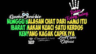 Download lagu Story wa | bukan kaleng-kaleng | quotes sindiran| chat gak di balas | kekinian | hits | keren mp3