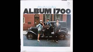 Peter,Paul And Mary   Leaving On A Jet Plane  1967