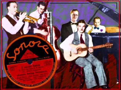 Swedish jazz - Sonora Swing Swingers - I Never Knew 1937