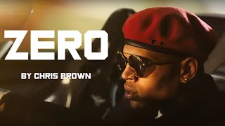Chris Brown - Zero (Lyrics)