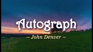 Autograph - John Denver (KARAOKE)