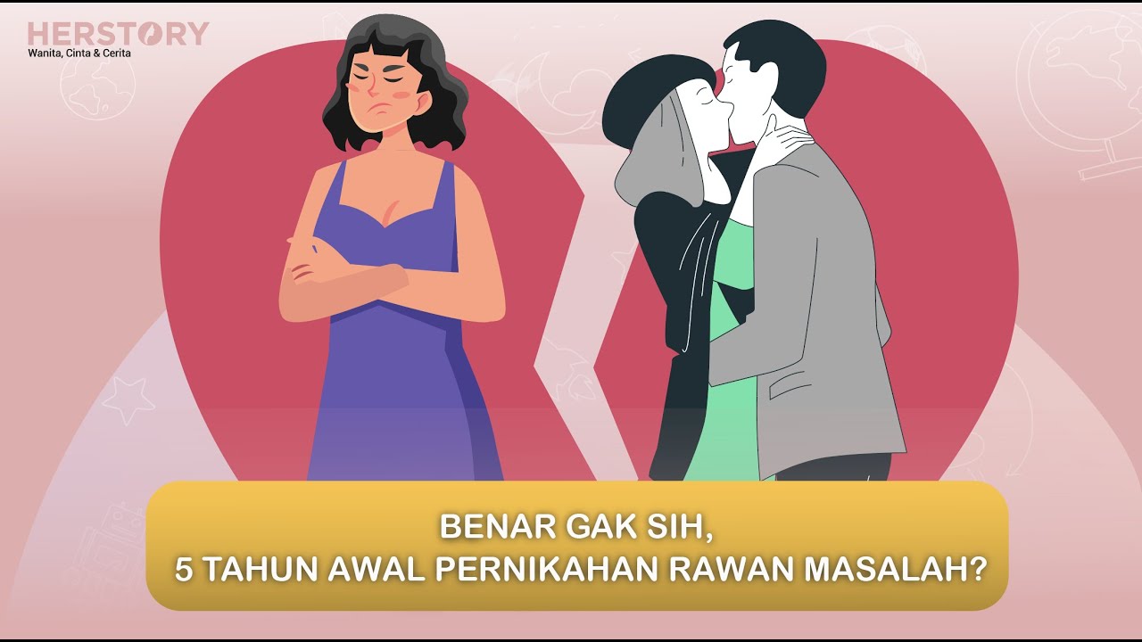 PERLU DIANTISIPASI! INI 5 MASA KRITIS DALAM HUBUNGAN PERNIKAHAN, YUK BISA BISA YUK MELEWATINYA