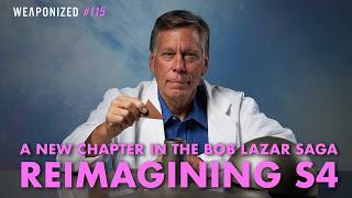 A New Chapter In The Bob Lazar Saga - Reimagining S4
