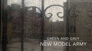 New Model Army - Green and Grey (HD)