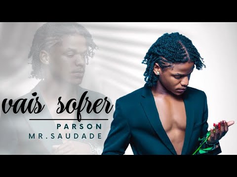 Parson - Vais sofrer (vídeo oficial)