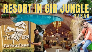 Resort in Gir Jungle I The Fern Gir Forest Resort I Sasan I KISHANI VLOGS #kishanivlogs #sasangir