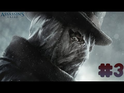 Assassin's Creed: Syndicate - Jack the Ripper - Walkthrough - Part 3 - The Lady Talks (HD) [1080p]