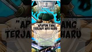 Download lagu One Piece, Kata Bijak Roronoa Zoro Part 2 mp3