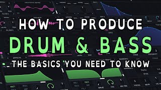 How To Produce Drum and Bass Music (Beginner DnB Production Tutorial)