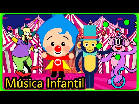 ESPECIAL CIRCO ENCANTADO|MÚSICA INFANTIL |NURSERY KIDS SONG
