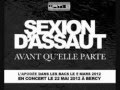 Sexion D'Assaut Avant Qu'elle Parte