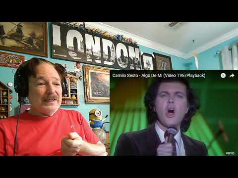 Camilo Sesto - Algo De Mi (Something about me), A Layman's Reaction