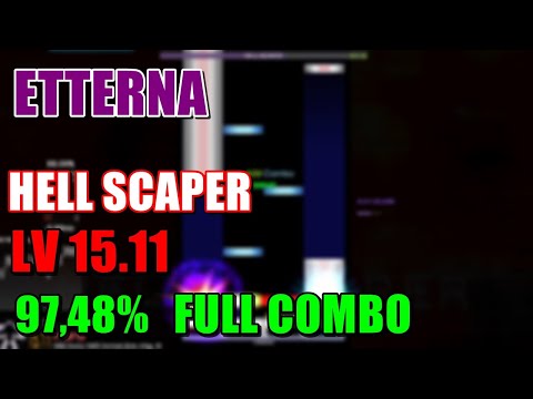 Etterna - L.E.D.LIGHT-G - HELL SCAPER (Lv15.11) 97,48% Full Combo