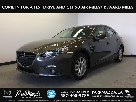 TITANIUM 2015 Mazda Mazda3  Review Sherwood Park Alberta - Park Mazda