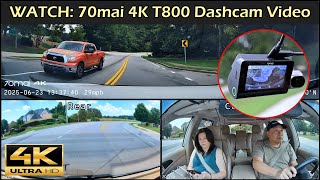 WATCH: 70mai 4K T800 Dashcam Video (Daytime & Nighttime)