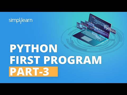 Python First Program 3 | Python For Beginners | Python Tutorial | Python Programming | Simplilearn