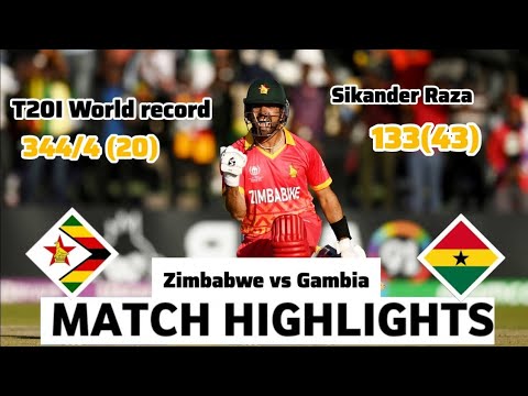 Zimbabwe 344 Runs VS Gambia Full Highlights Today Full HD