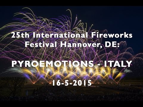 Int. Fireworks Festival Hannover 2015 - Pyroemotions - Italy - Feuerwerk - Vuurwerk - Feu Artifice