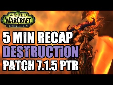 QUICK 7.1.5 DESTRUCTION RECAP - Destro Warlock Class Changes