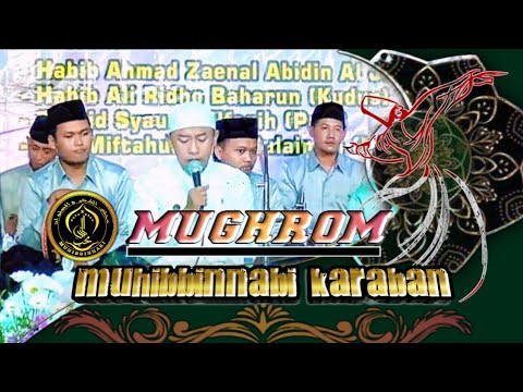 SYAHDU..!!! MUGHROM || MUHIBBINNABI KARABAN