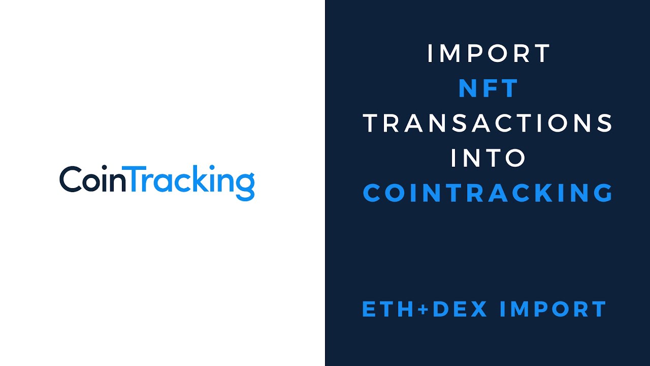 Learn how to import your NFT trades into CoinTracking