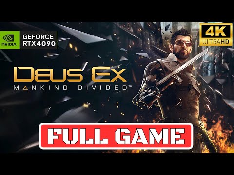 DEUS EX MANKIND DIVIDED Gameplay Walkthrough FULL GAME [No Commentary]