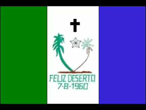 Hino de Feliz Deserto - AL (Letras na descrição)