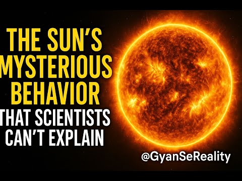 The Sun’s Mysterious Behavior That Scientists Can’t Explain