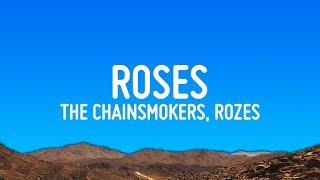 The Chainsmokers - Roses (Lyrics) ft. ROZES