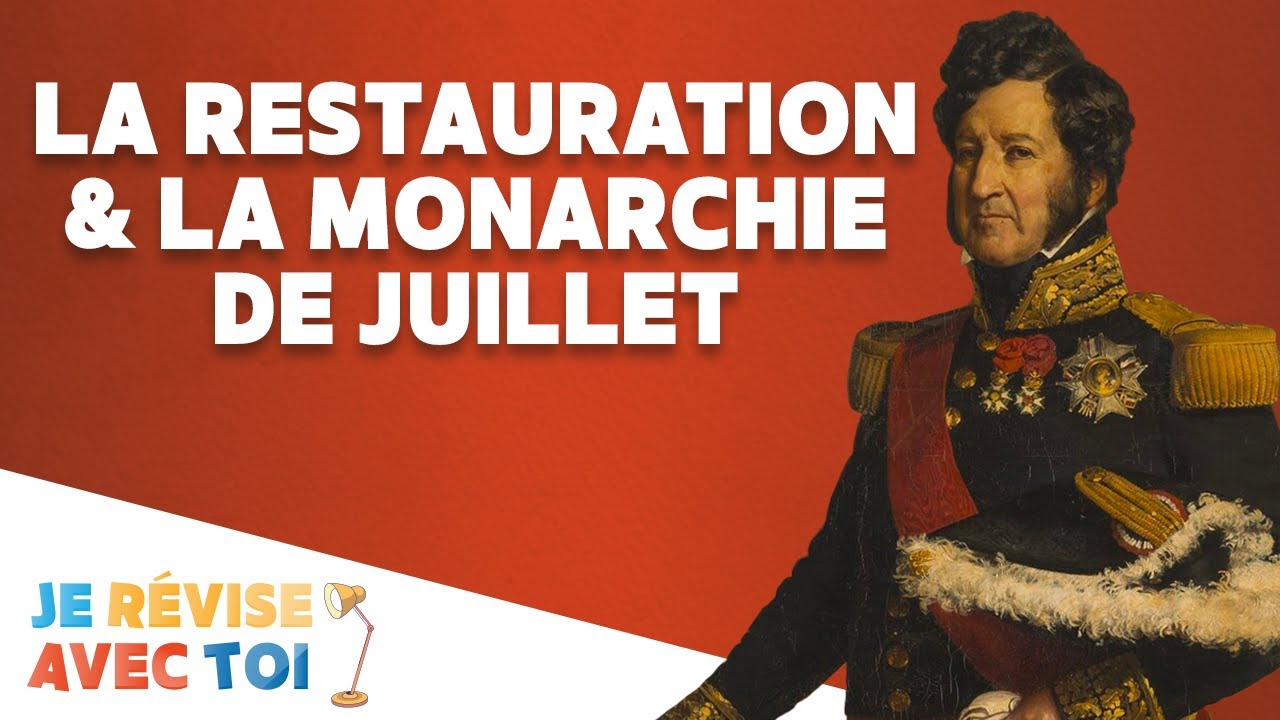 LA RESTAURATION & LA MONARCHIE DE JUILLET | Je révise avec toi | #21