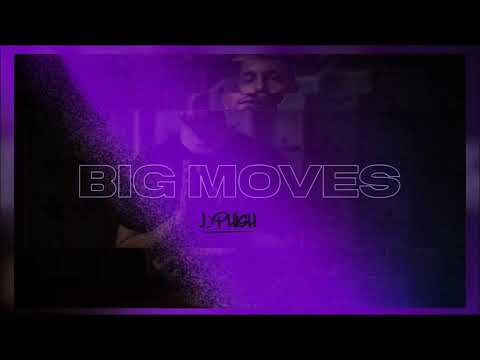 J-Phish - Big Moves