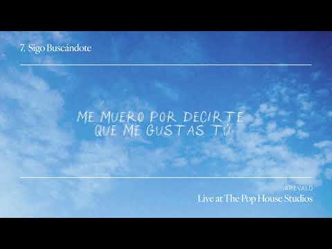 Arevalo – Sigo Buscándote (Audio | Live at The Pop House Studios)