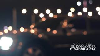 Sabor a Cal - El Komander 2016