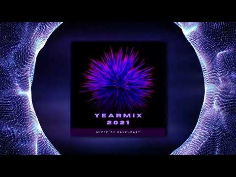 Raveheart - Yearmix 2021