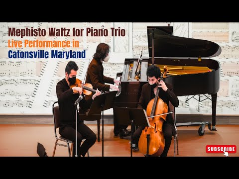 Mephisto Waltz for Piano Trio | Live Performance in Catonsville Maryland